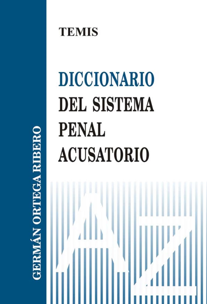Portada: Diccionario del sistema penal acusatorio