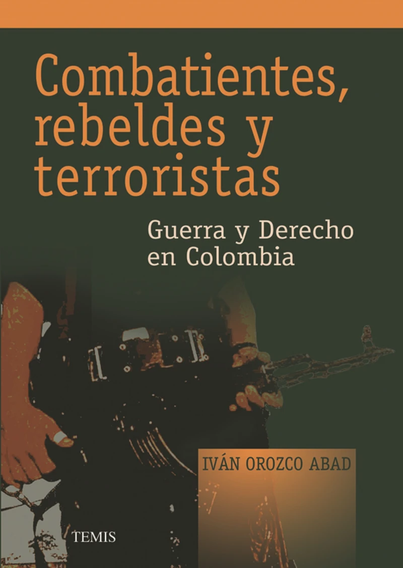 Portada: Combatientes, rebeldes y terroristas