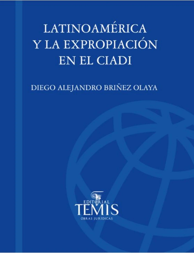 Portada: Latinoamérica y la expropiación en el CIADI