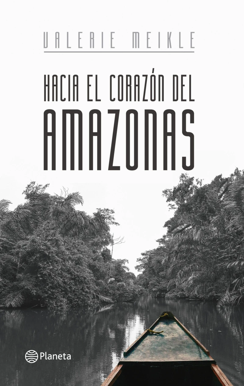 Portada: Hacía el corazón del Amazonas