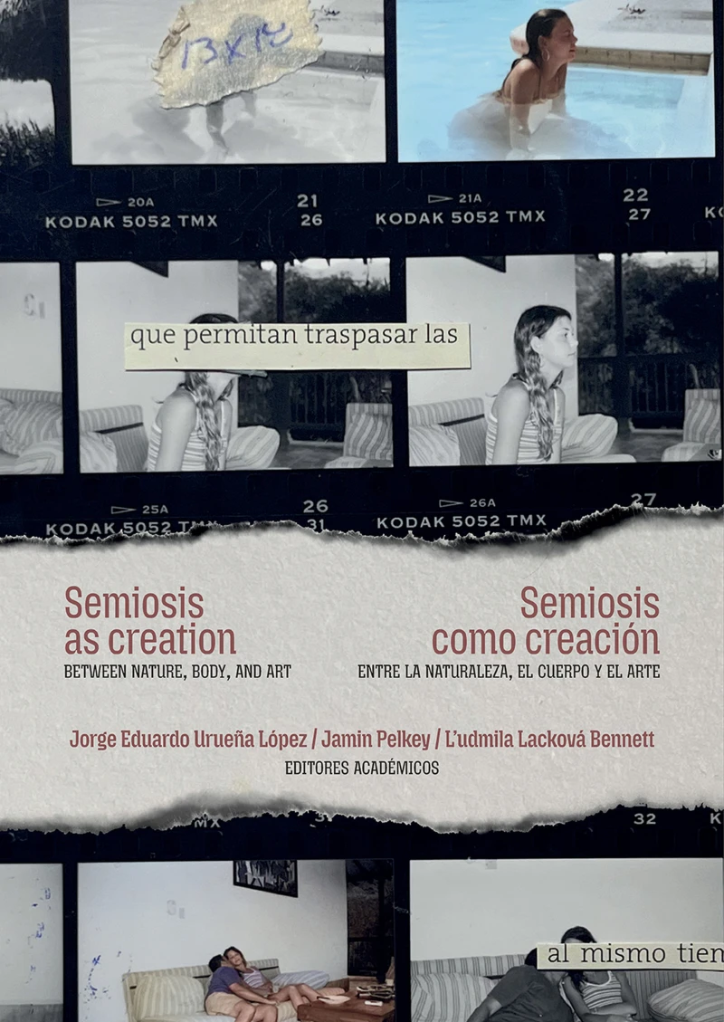 Portada: Semiosis as Creation: Between Nature, Body, and Art / Semiosis como creación: entre la naturaleza, el cuerpo y el arte