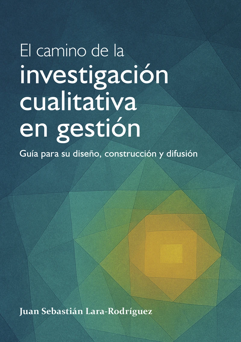 Portada: El camino de la investigación cualitativa en gestión