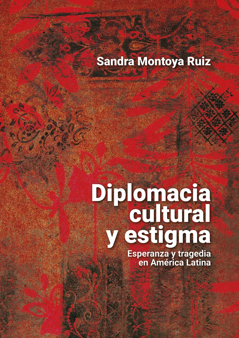 Portada: Diplomacia cultural y estigma