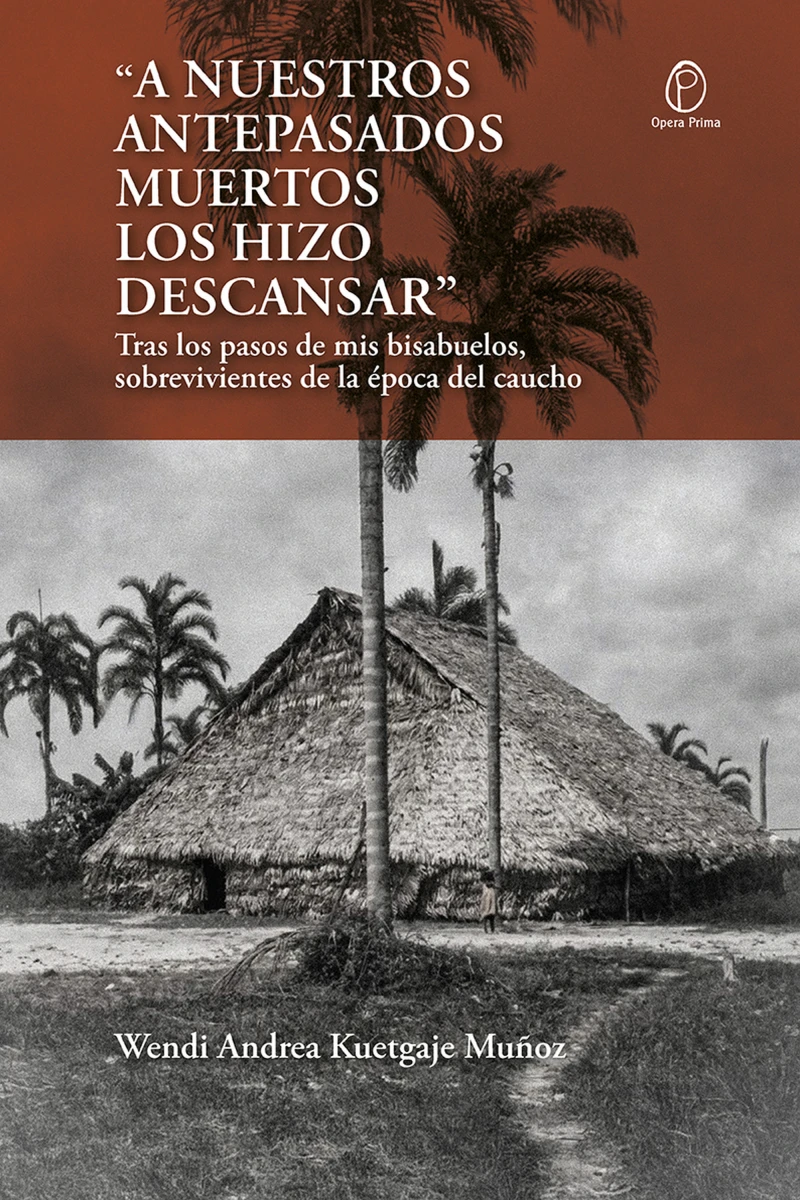 Portada: A nuestros antepasados muertos los hizo descansar