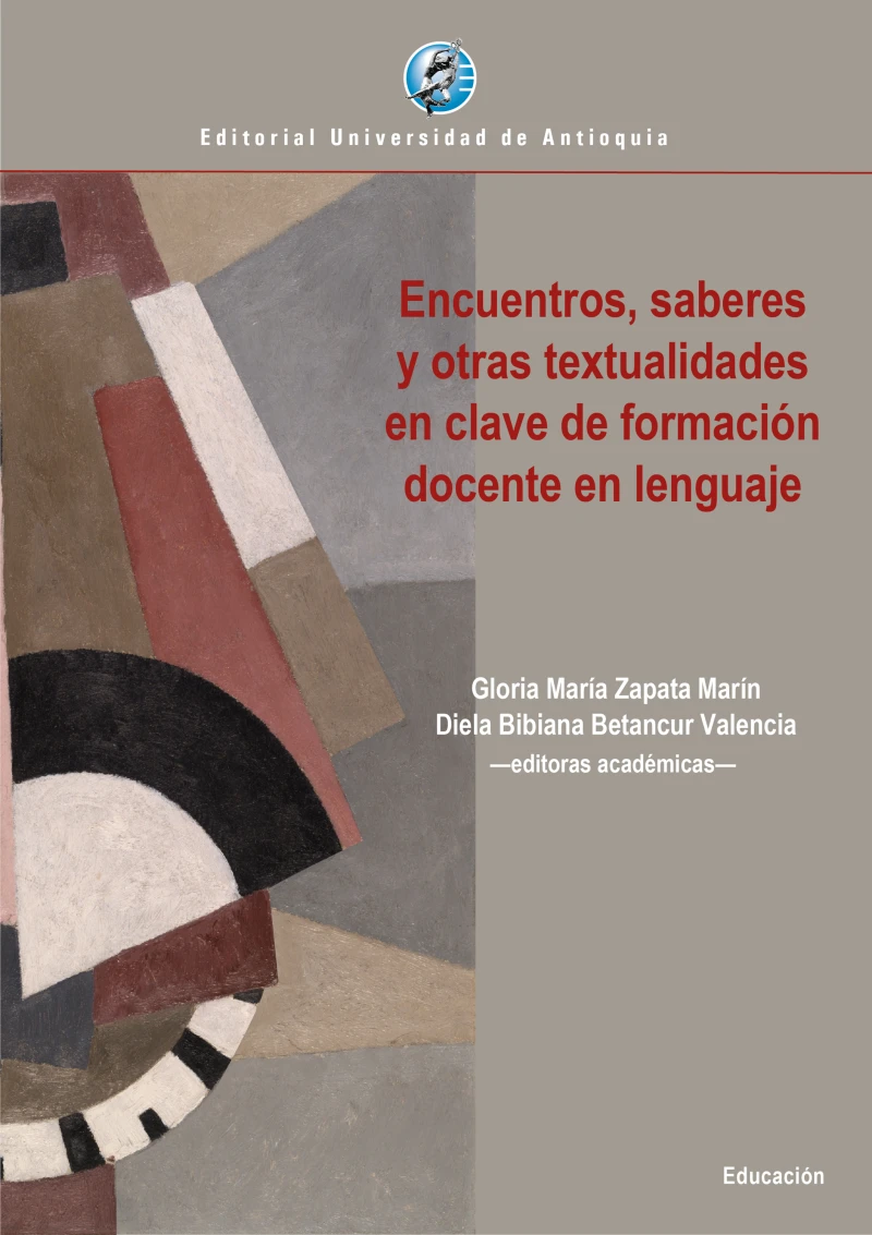 Portada: Encuentros, saberes y otras textualidades en clave de formación docente en lenguaje