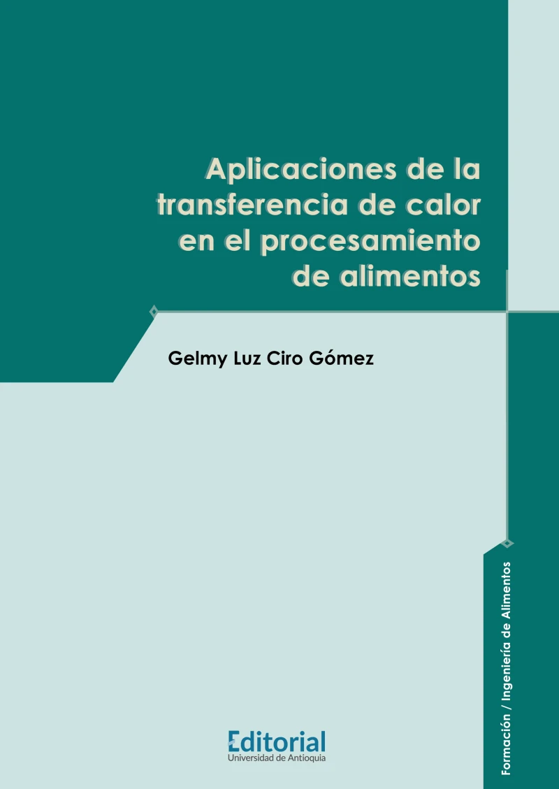 Portada: Aplicaciones de la transferencia de calor en el procesamiento de alimentos
