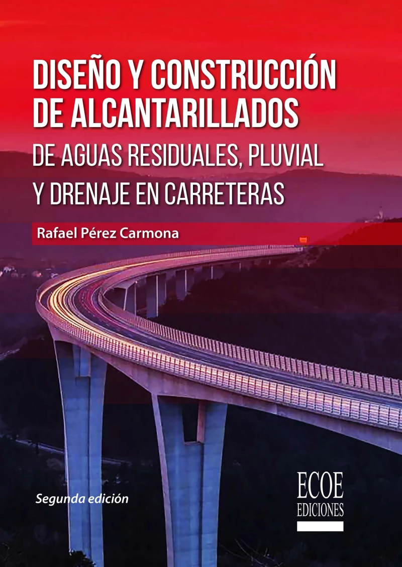 Portada: Diseño y construcción de alcantarillados de aguas residuales, pluvial y drenajes en carreteras - 2da edición