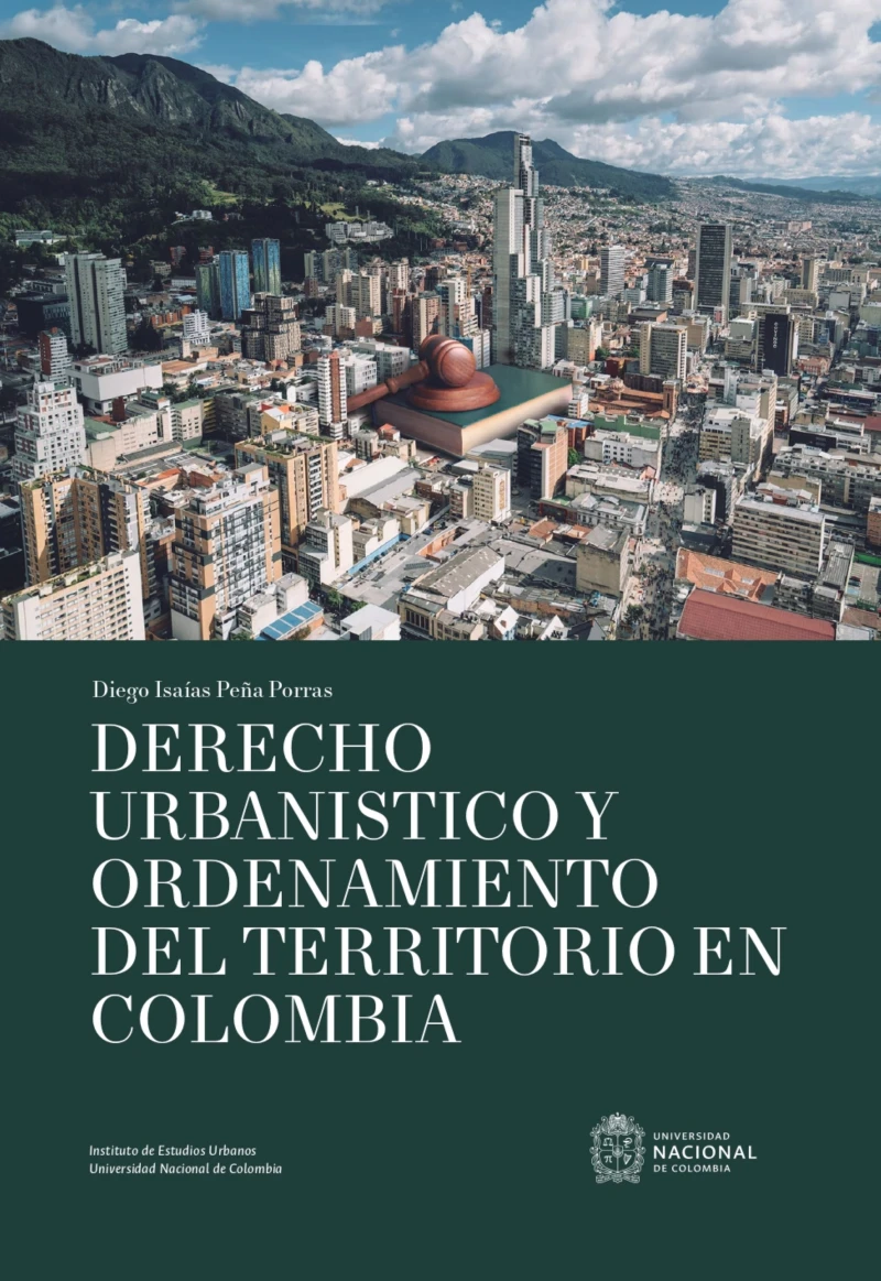 Portada: Derecho urbanístico y ordenamiento del territorio en Colombia