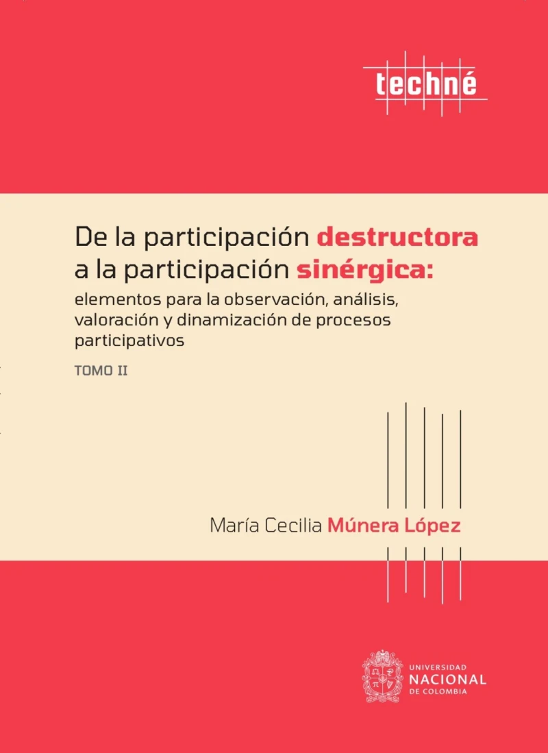 Portada: De la participación destructora a la participación sinérgica: elementos para la observación, análisis, valoración y dinamización de procesos participativos. Tomo II