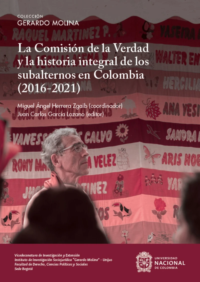 Portada: La Comisión de la Verdad y la historia integral de los subalternos en Colombia (2016-2021)