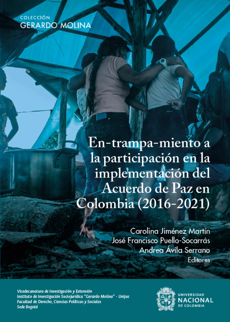 Portada: En-trampa-miento a la participación en la implementación del Acuerdo de Paz en Colombia (2016-2021)