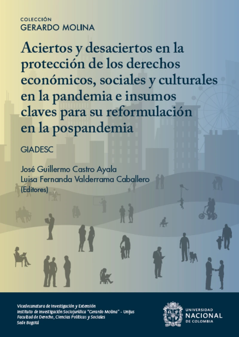 Portada: Aciertos y desaciertos en la protección de los derechos económicos sociales y culturales en la pandemia e insumos claves para su reformulación en la pospandemia