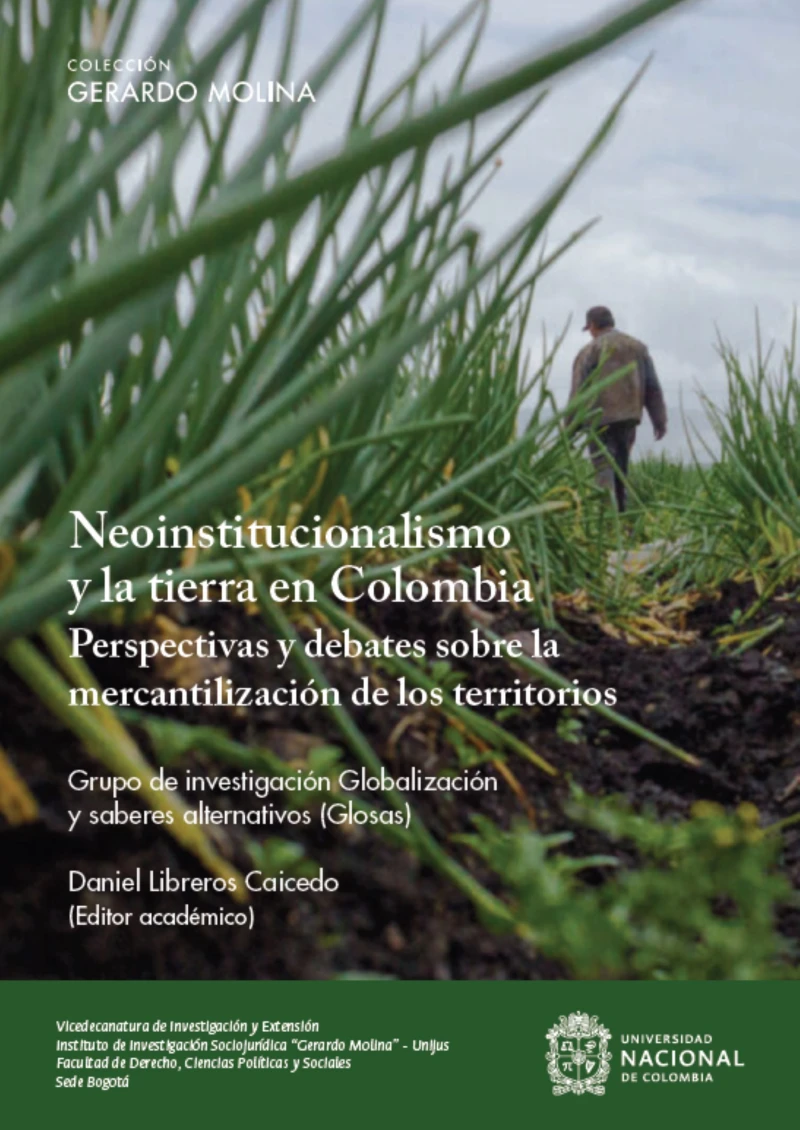 Portada: Neoinstitucionalismo y la tierra en Colombia