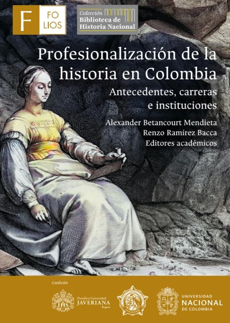 Portada: Profesionalización de la historia en Colombia