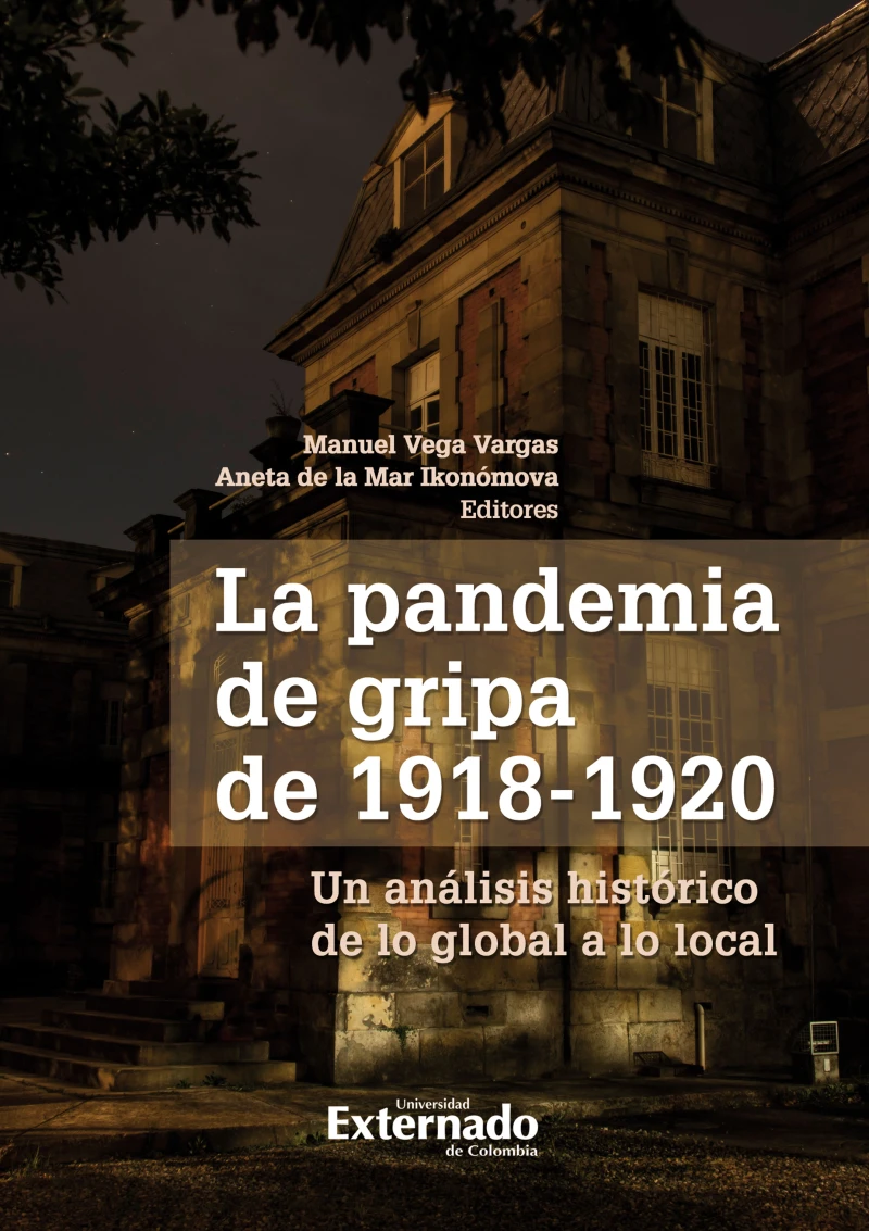Portada: La Pandemia de gripa de 1918 - 1920