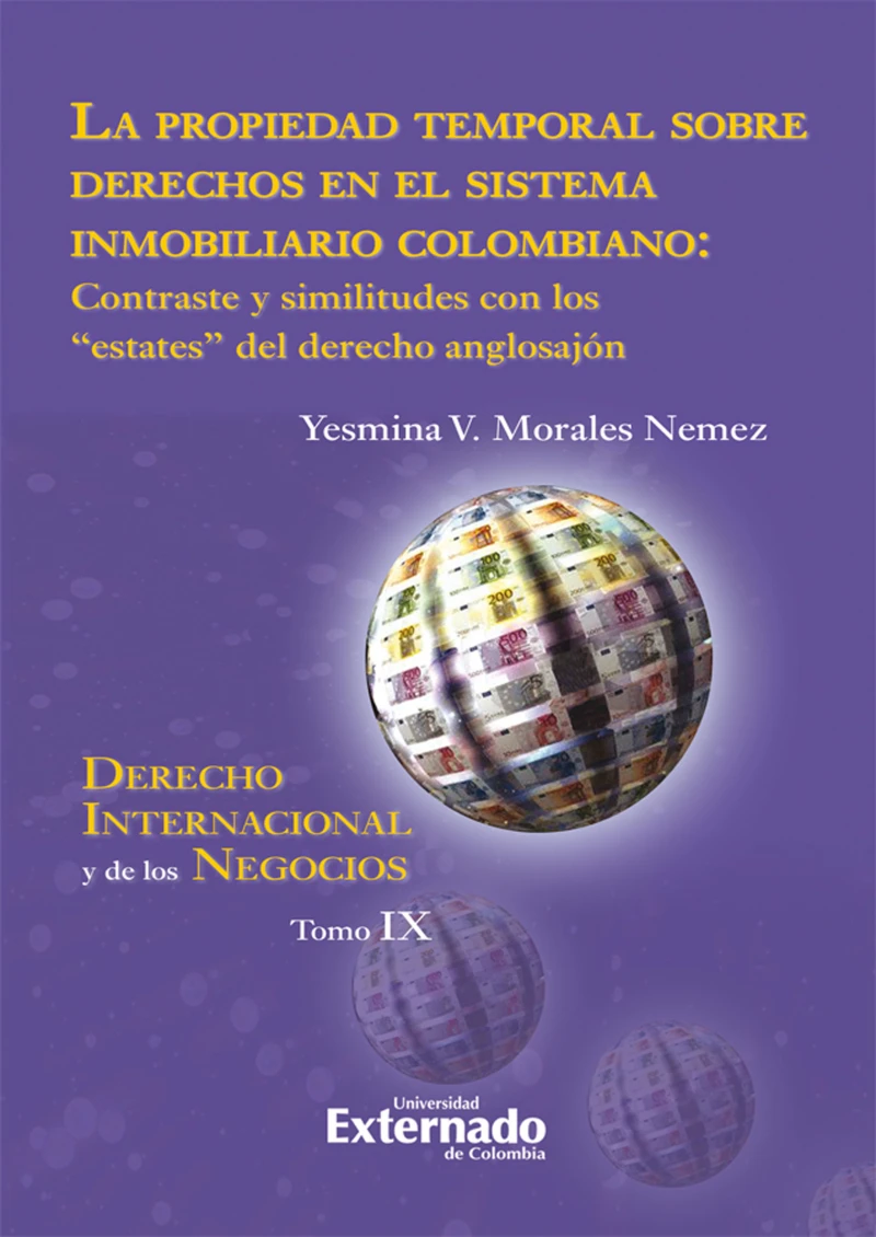 Portada: La propiedad temporal sobre derechos en el sistema inmobiliario colombiano