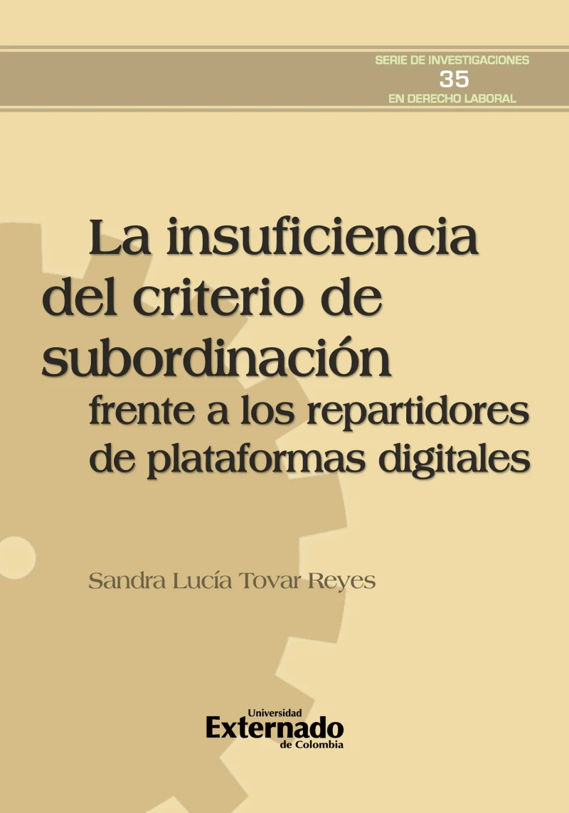 Portada: La insuficiencia del criterio de subordinación frente a los repartidores de plataformas digitales