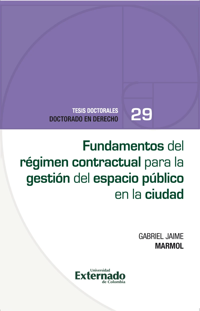Portada: Fundamentos del régimen contractual para la gestión del espacio público en la ciudad