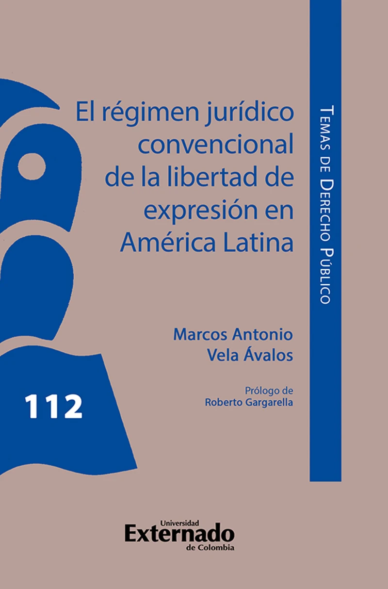 Portada: El régimen jurídico convencional de la libertad de expresión en América Latina