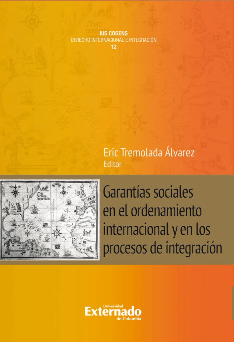 Portada: Garantías sociales en el ordenamiento internacional y en los procesos de integración