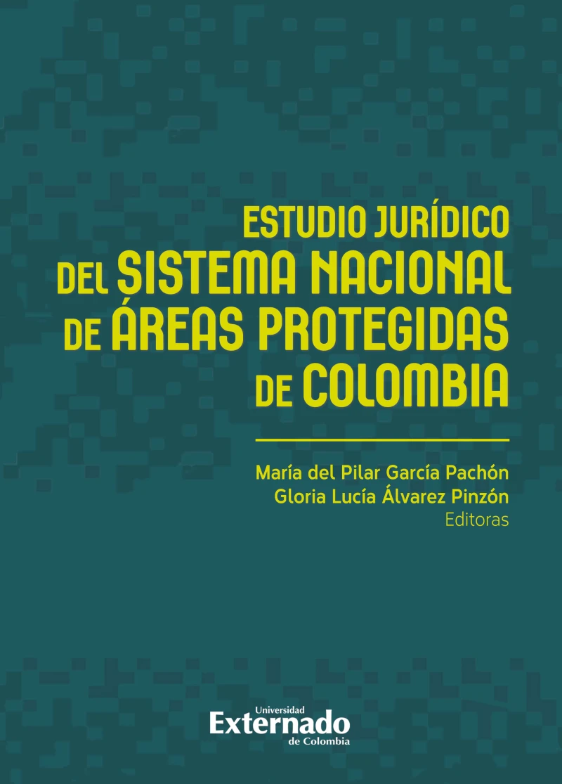 Portada: Estudio jurídico del sistema nacional de áreas protegidas de Colombia