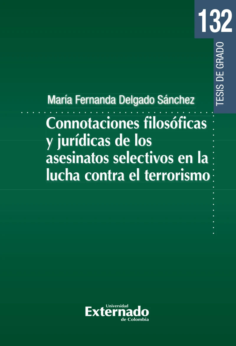 Portada: Connotaciones filosóficas y jurídicas de los asesinatos selectivos en la lucha contra el terrorismo