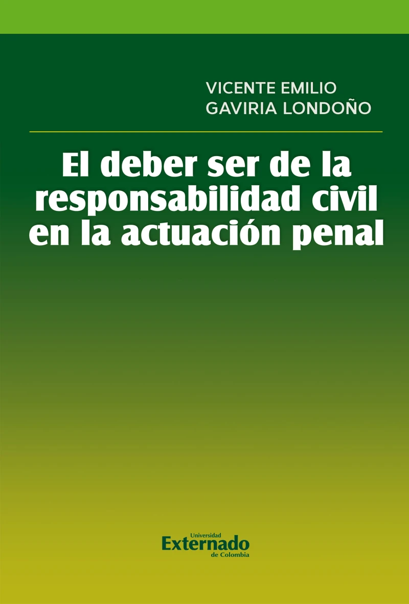 Portada: El deber ser de la responsabilidad civil en la actuación penal