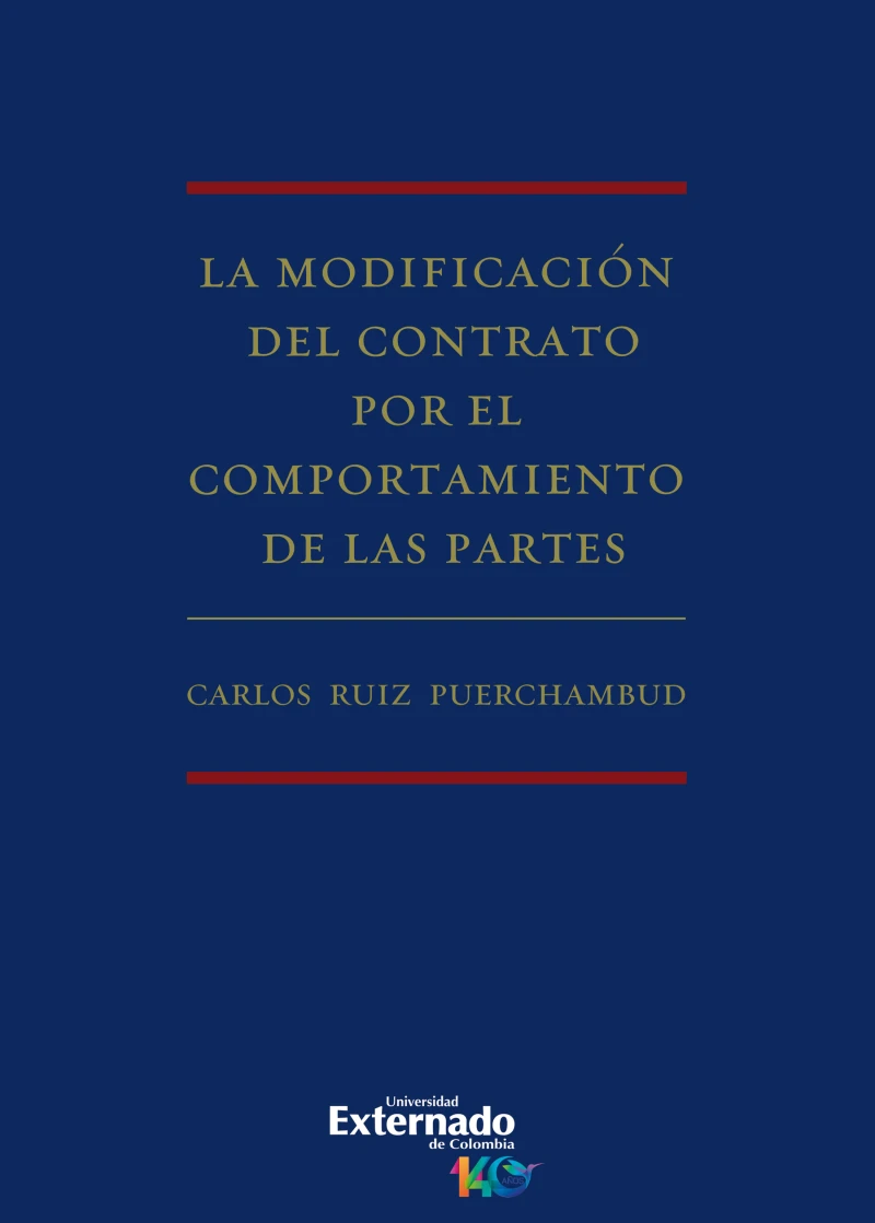 Portada: La modificación del contrato por el comportamiento de las partes