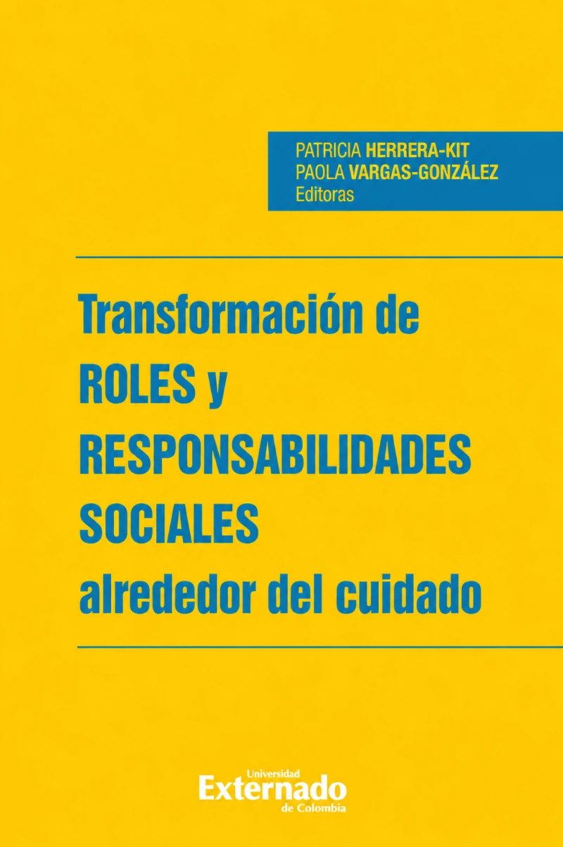 Portada: Transformación de ROLES y RESPONSABILIDADES SOCIALES alrededor del cuidado