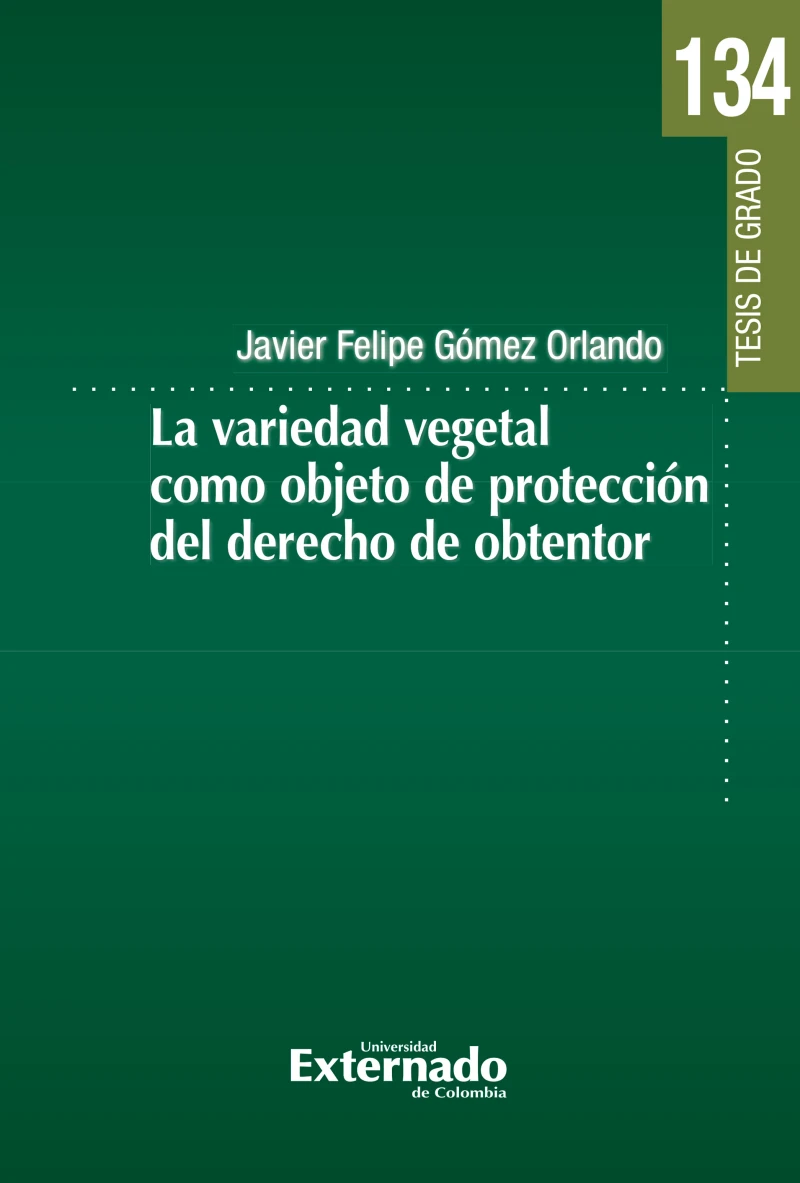 Portada: La variedad vegetal como objeto de protección del derecho de obtentor
