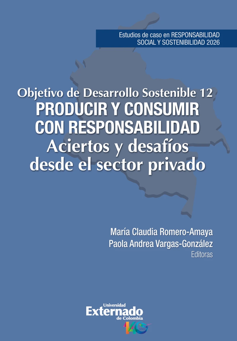 Portada: Objetivo de desarrollo sostenible 12. Producir y consumir con responsabilidad
