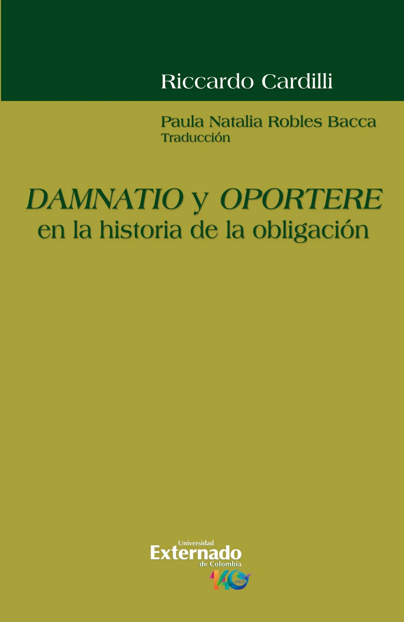 Portada: Damnatio y oportere en la historia de la obligación