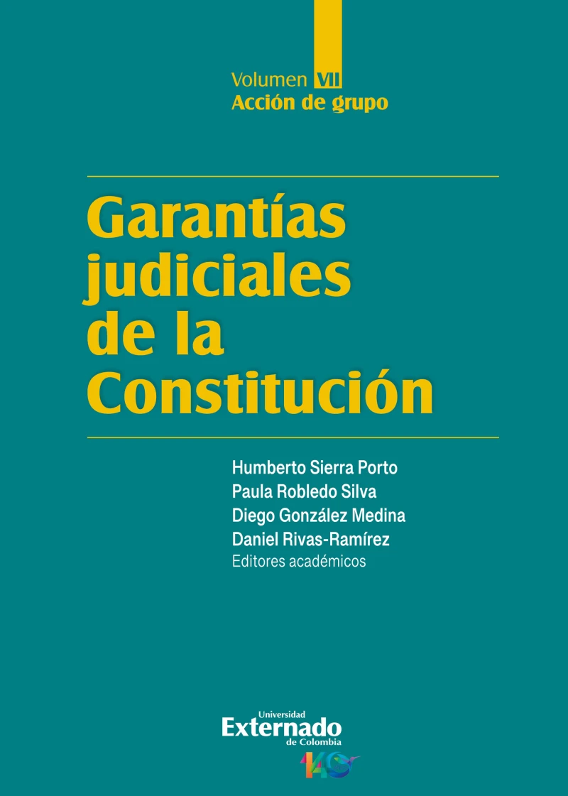 Portada: Garantías judiciales de la Constitución. Tomo VII. Acción de grupo