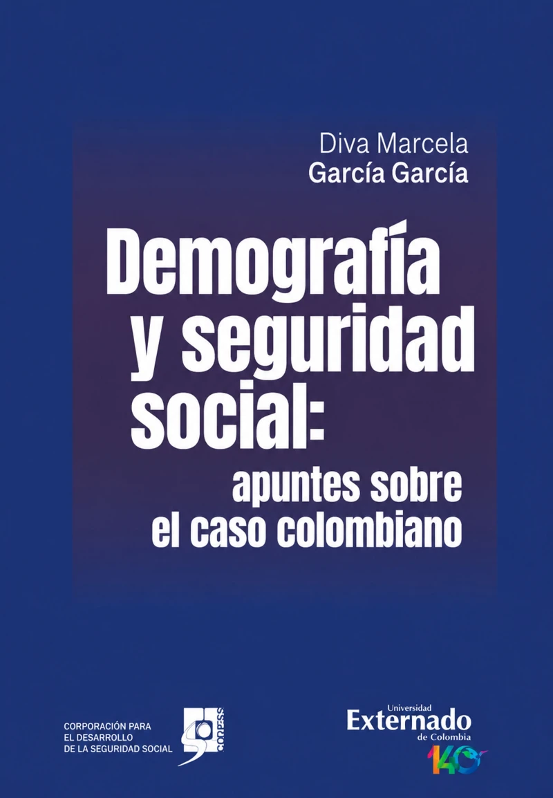 Portada: Demografía y seguridad social: apuntes sobre el caso colombiano