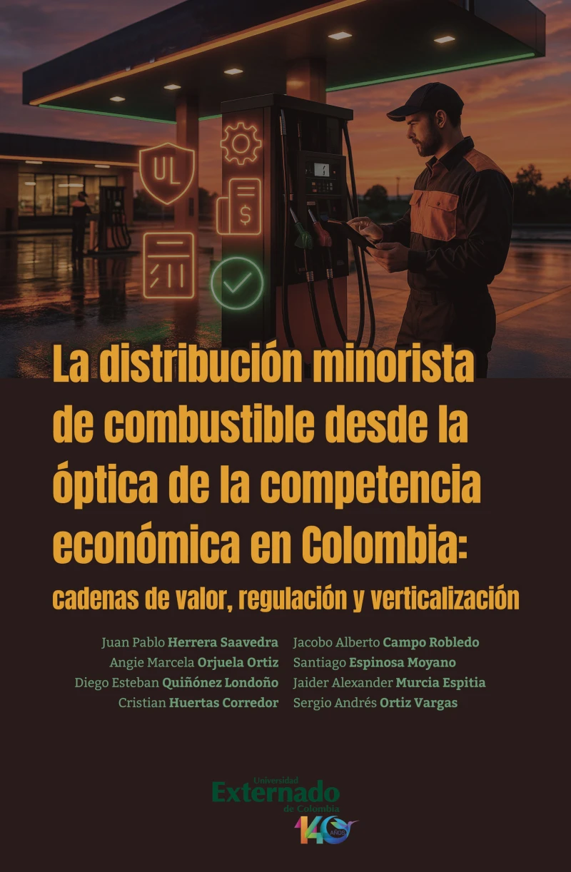 Portada: La distribución minorista de combustible desde la óptica de la competencia económica en Colombia