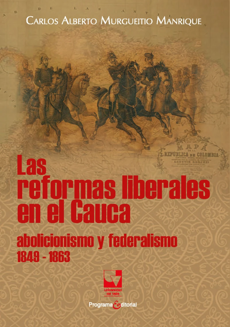 Portada: Las reformas liberales en el Cauca