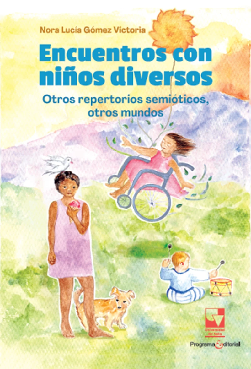 Portada: Encuentros con niños diversos: Otros repertorios semióticos, otros mundos