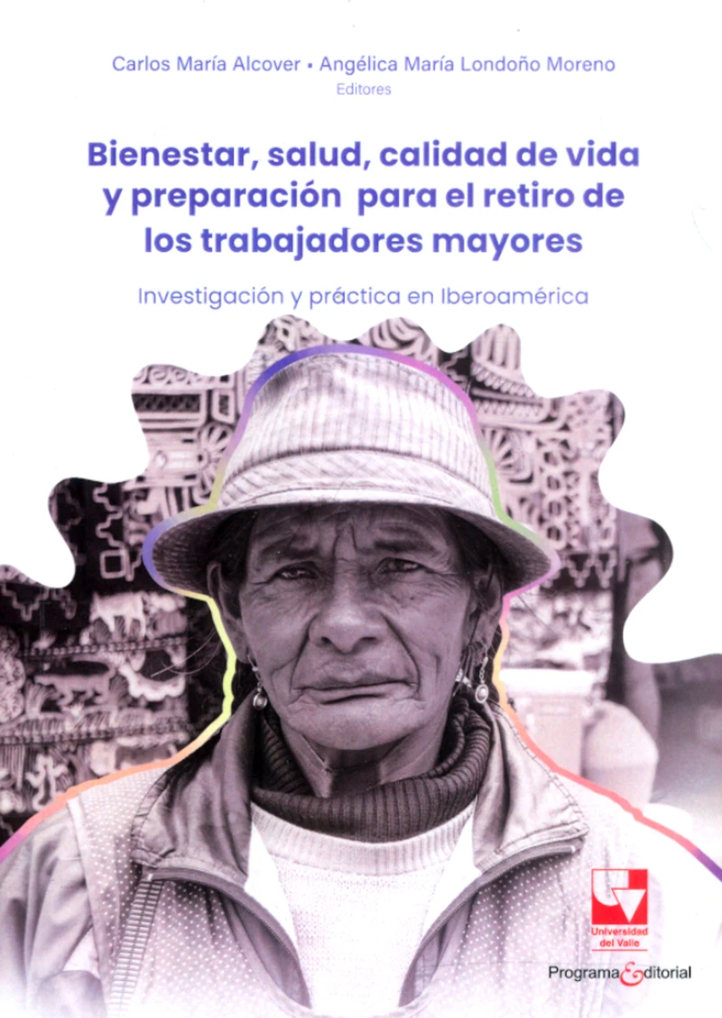 Portada: Bienestar, salud, calidad de vida y preparación para el retiro de los trabajadores mayores