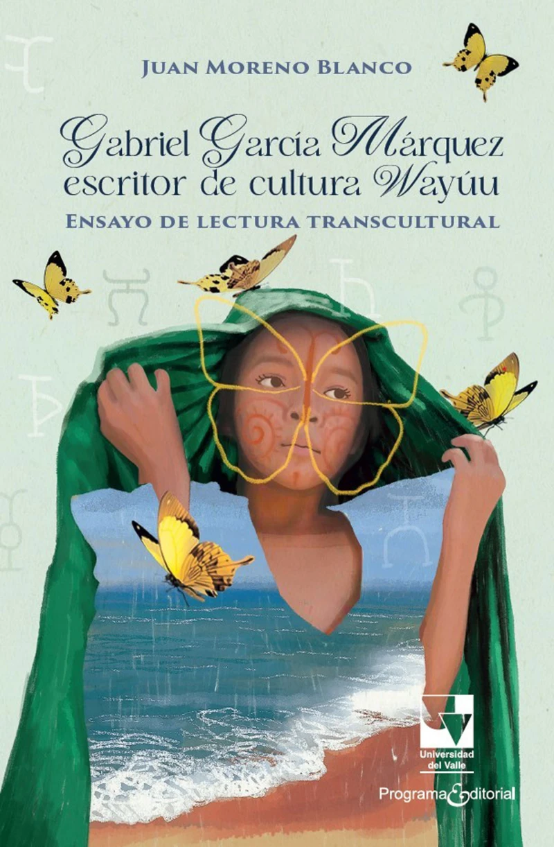 Portada: Gabriel García Márquez escritor de cultura Wayúu