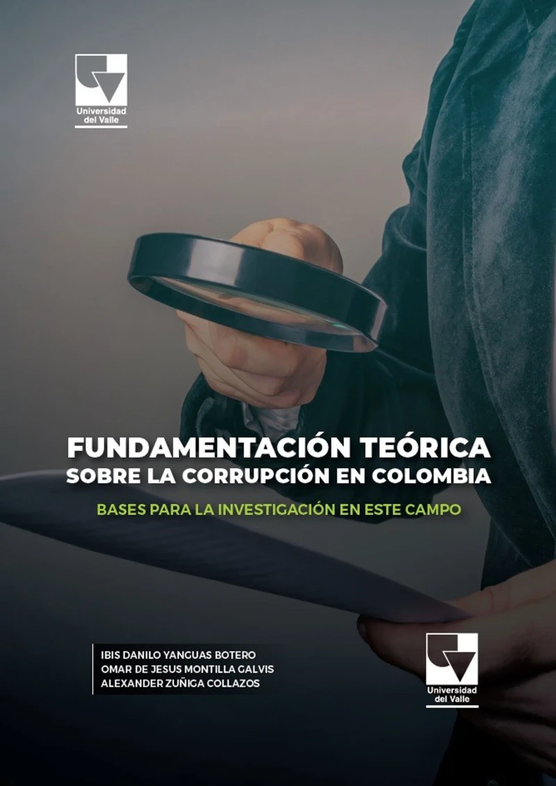 Portada: Fundamentación teórica de la corrupción en Colombia