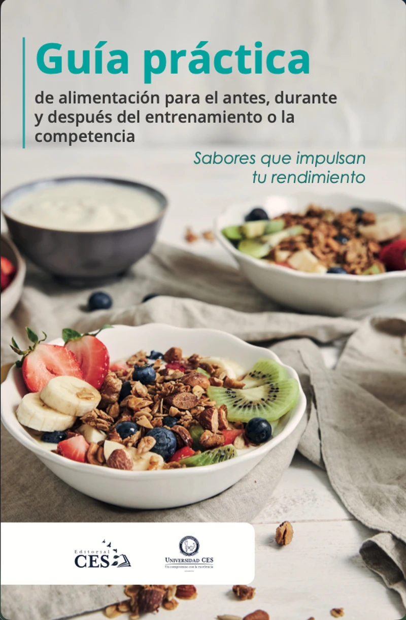 Portada: Guía práctica de alimentación para el antes, durante y después del entrenamiento o la competencia 
