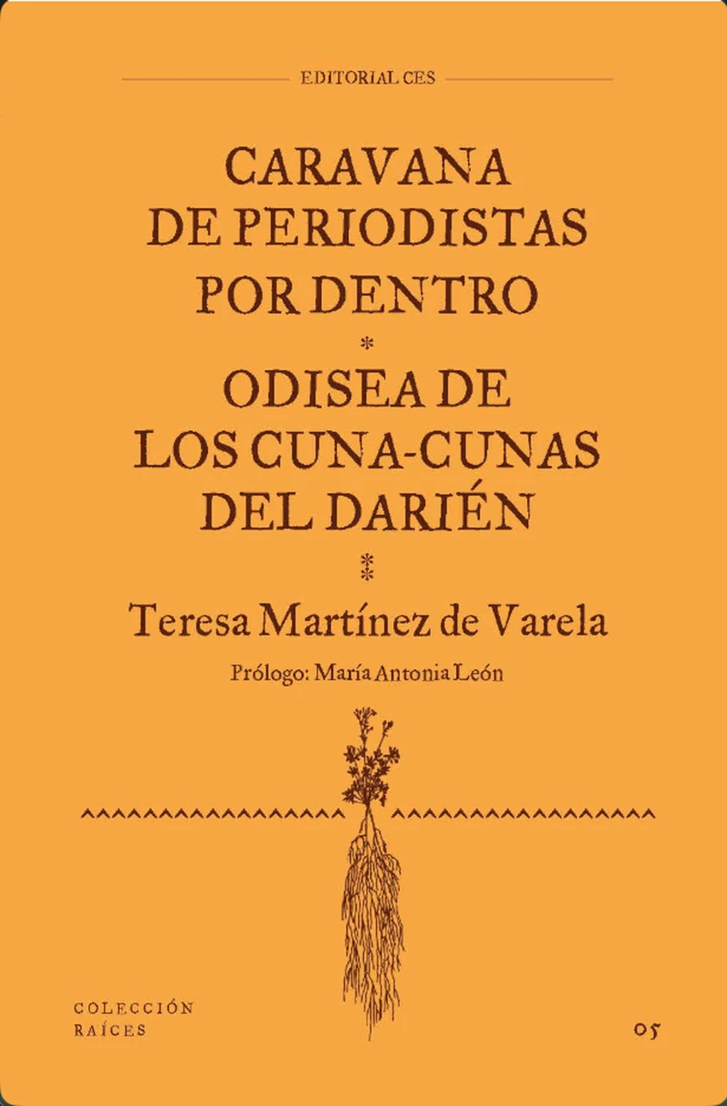 Portada: Caravana de periodistas por dentro y Odisea de los Cuna-Cunas del Darién