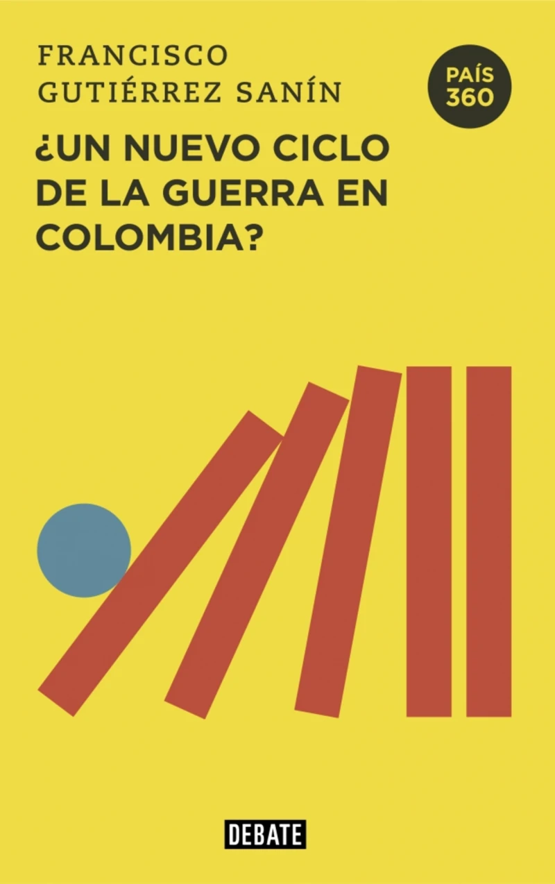 Portada: ¿Un nuevo ciclo de la guerra en Colombia?