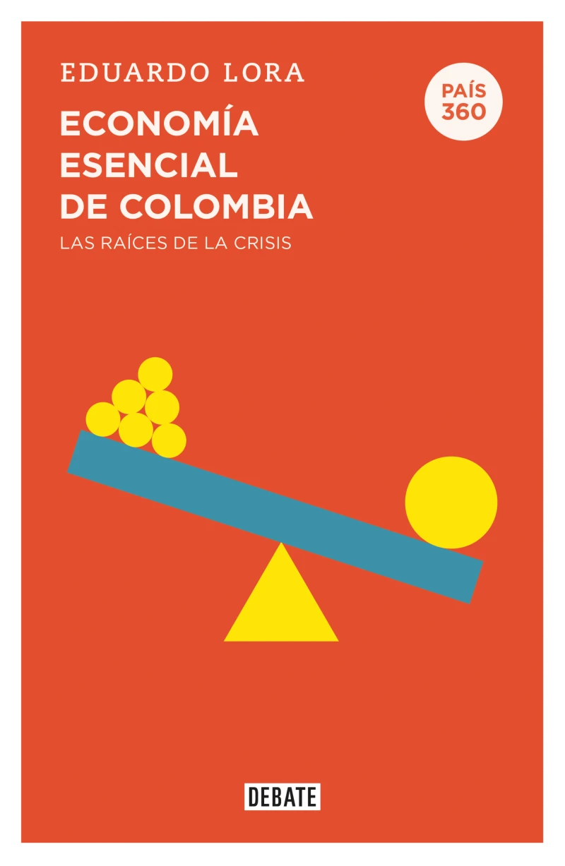 Portada: Economía esencial de Colombia (País 360)