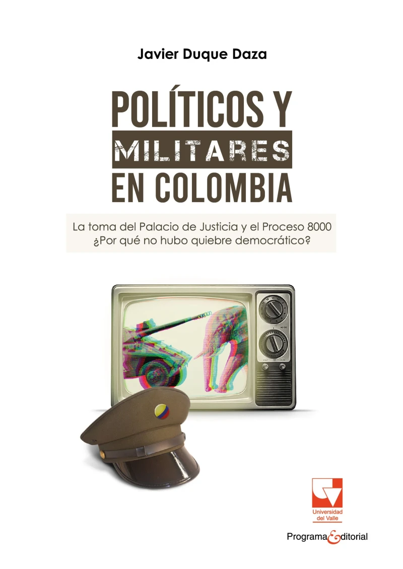 Portada: Políticos y militares en Colombia