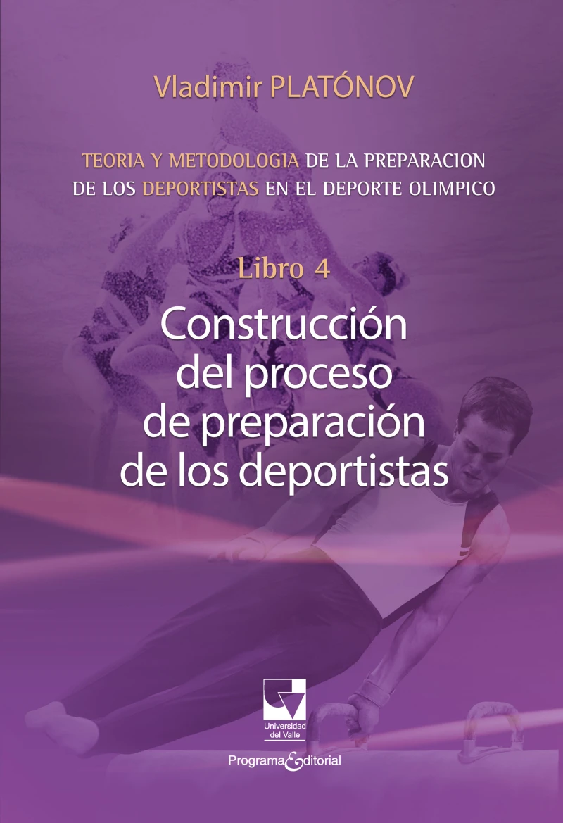 Portada: Preparación de los deportistas de alto rendimiento - Teoría y metodología - Libro 4.