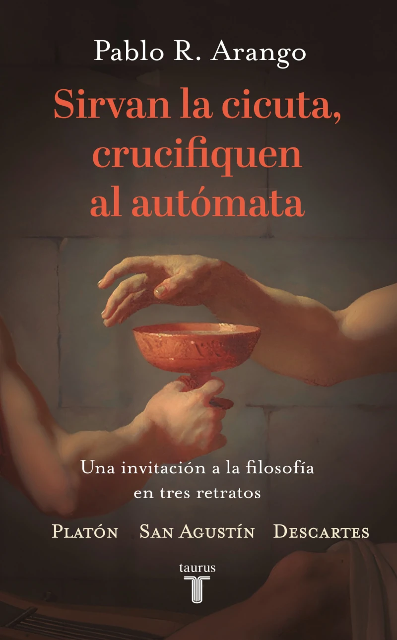 Portada: Sirvan la cicuta, crucifiquen el autómata
