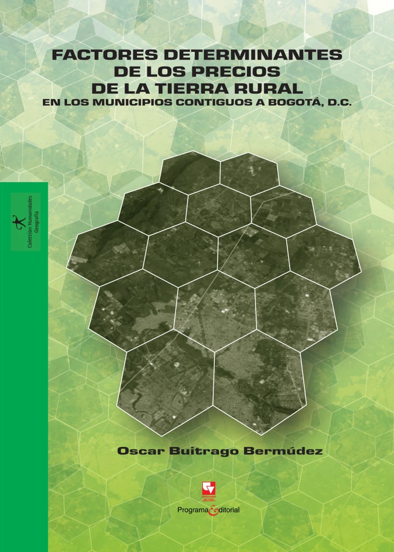 Portada: Factores determinantes de los precios de la tierra rural en los municipios contiguos a Bogotá D.C.