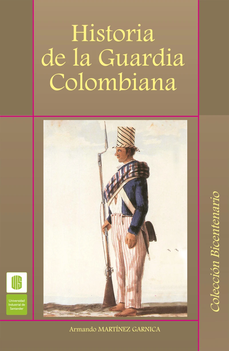 Portada: Historia de la guardia colombiana