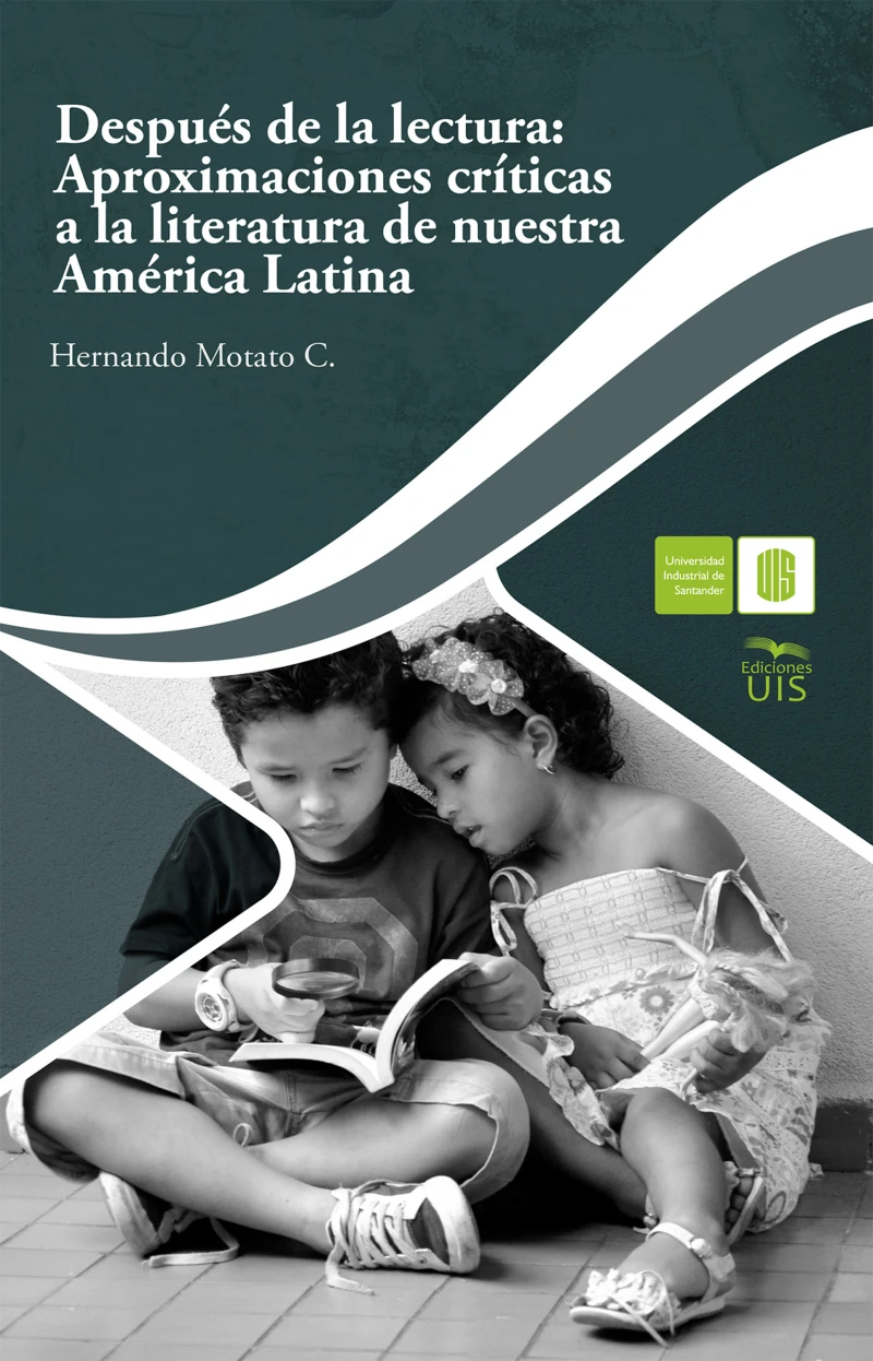 Portada: Después de la lectura: Aproximaciones críticas a la literatura de nuestra América Latina